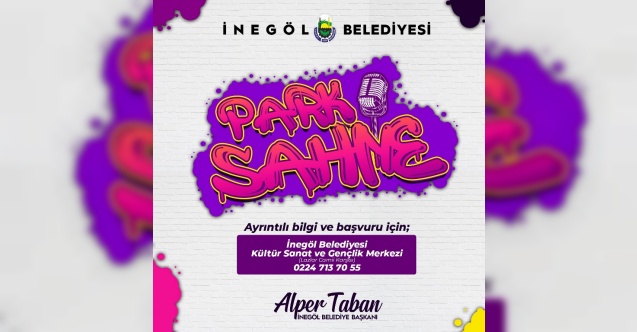 İnegöl park sahne ile müziğe doyacak
