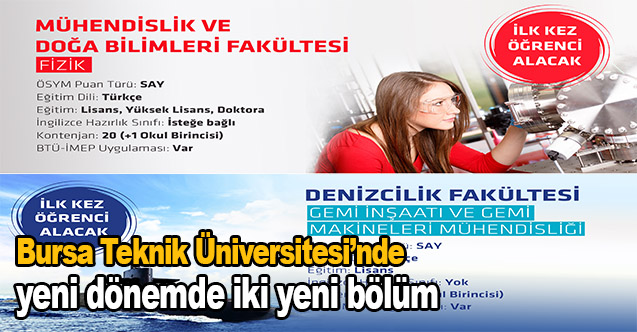 Bursa Teknik Üniversitesi’nde yeni dönemde iki yeni bölüm