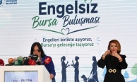 'Engelsiz Bursa Buluşması'nda gönüller bir oldu