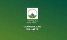 Osmangazi'de bir hafta