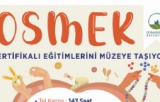 OSMEK eğitimlerini müzeye taşıyor